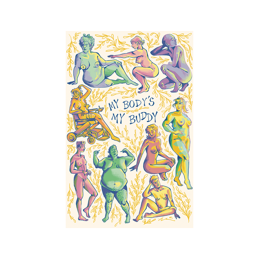 My Body's My Buddy Poster